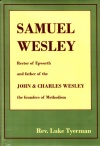Life and Times of the Rev Samuel Wesley 